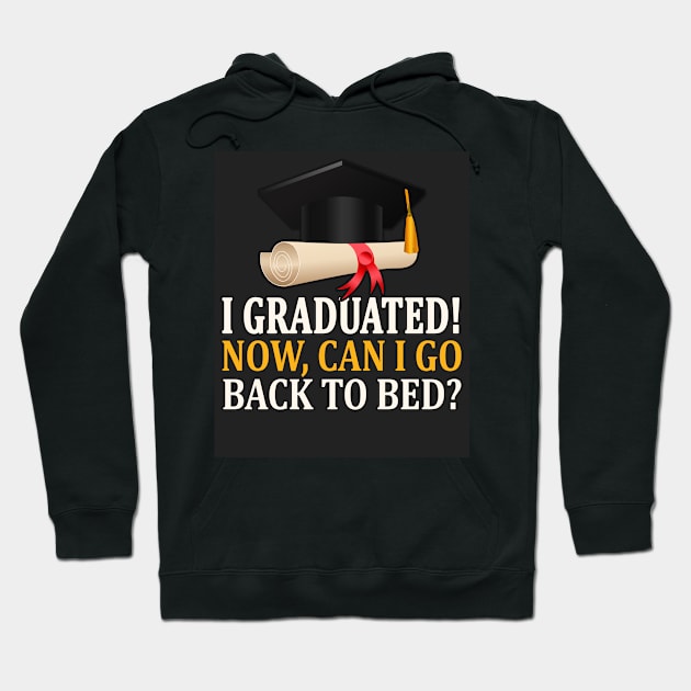 Funny Graduation Gift Hoodie by Foxxy Merch